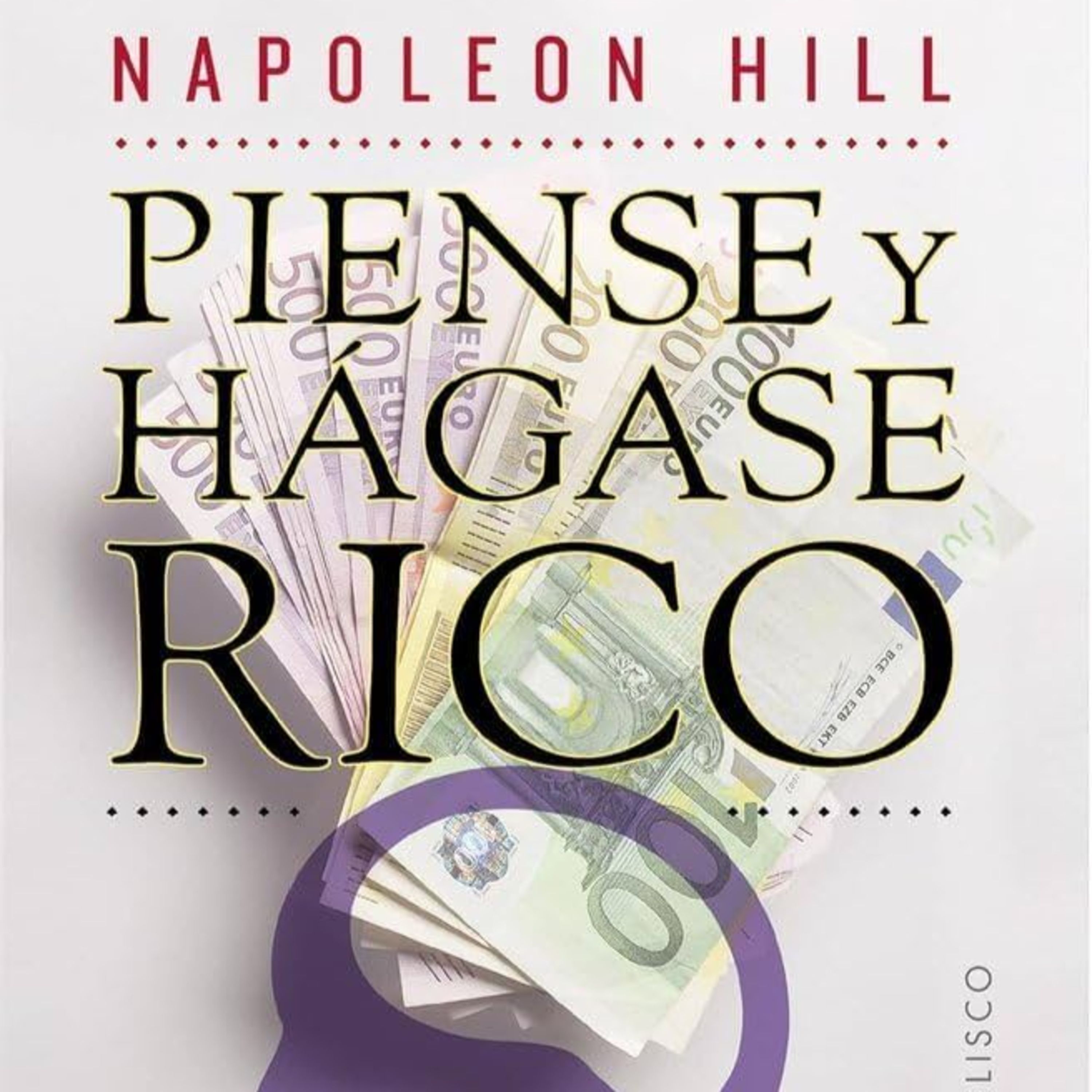 Piense y hagase rico - Napoleon Hill