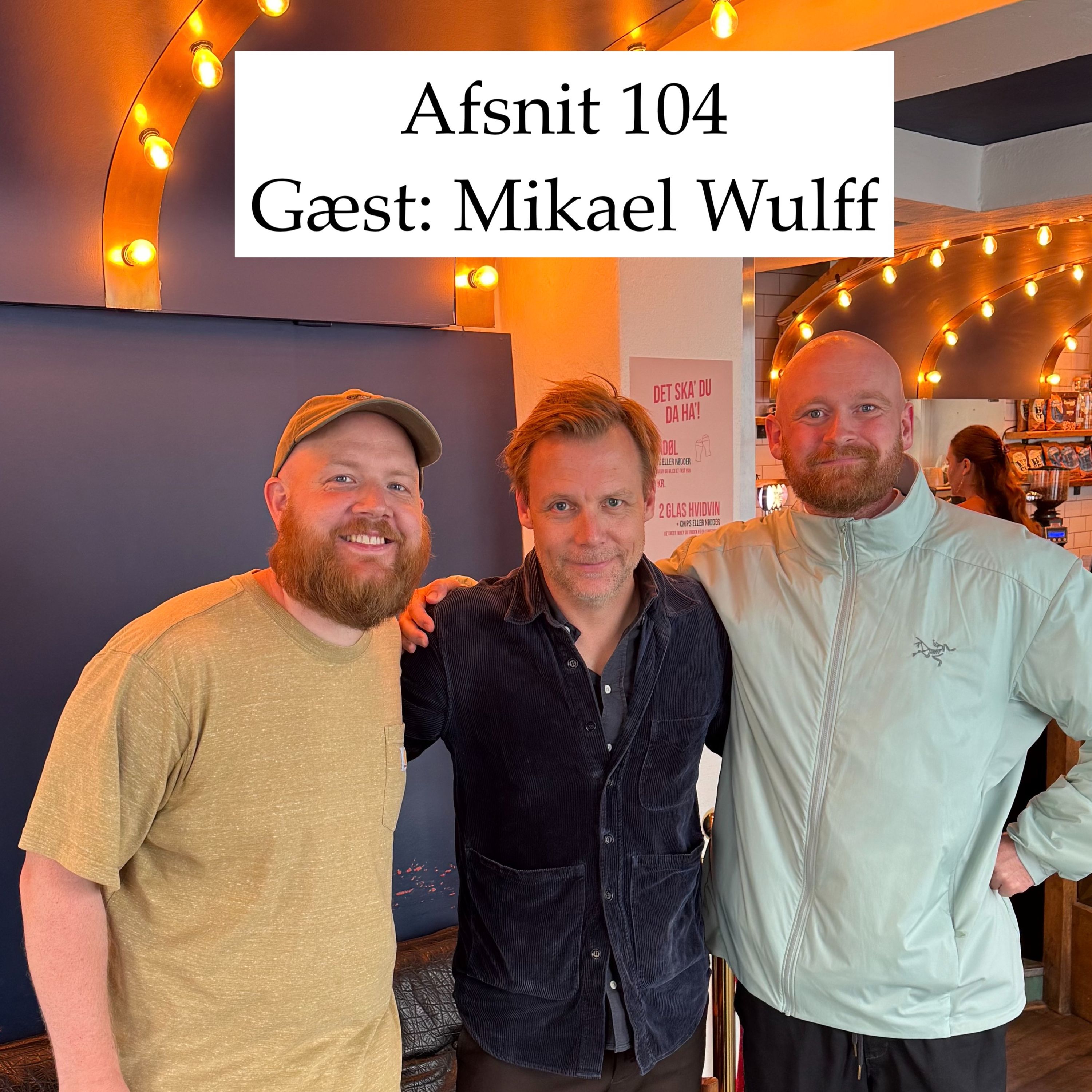 #104 "Vi skal lave en ubåds-komedie!" med Mikael Wulff