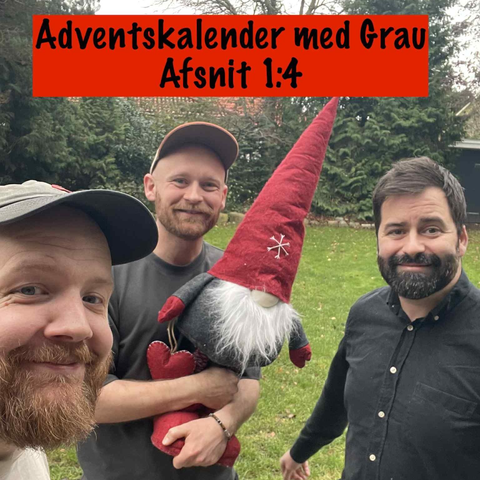 #120 Adventskalender med Anders Grau 1:4