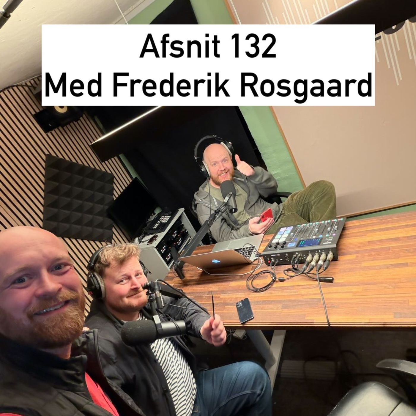 "132 "Det føles ikke som en familie" med Frederik T Rosgaard