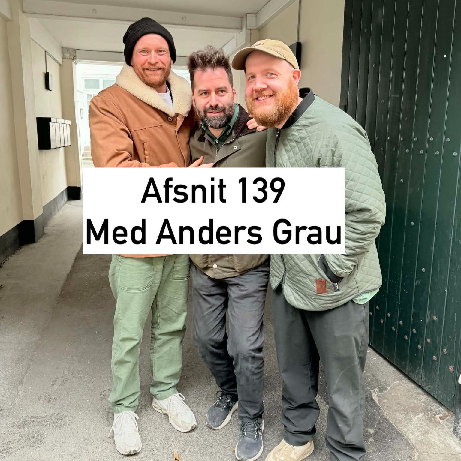 #139 "Støbejernsgryder og forbudt kærlighed" med Anders Grau — Så har vi balladen cover