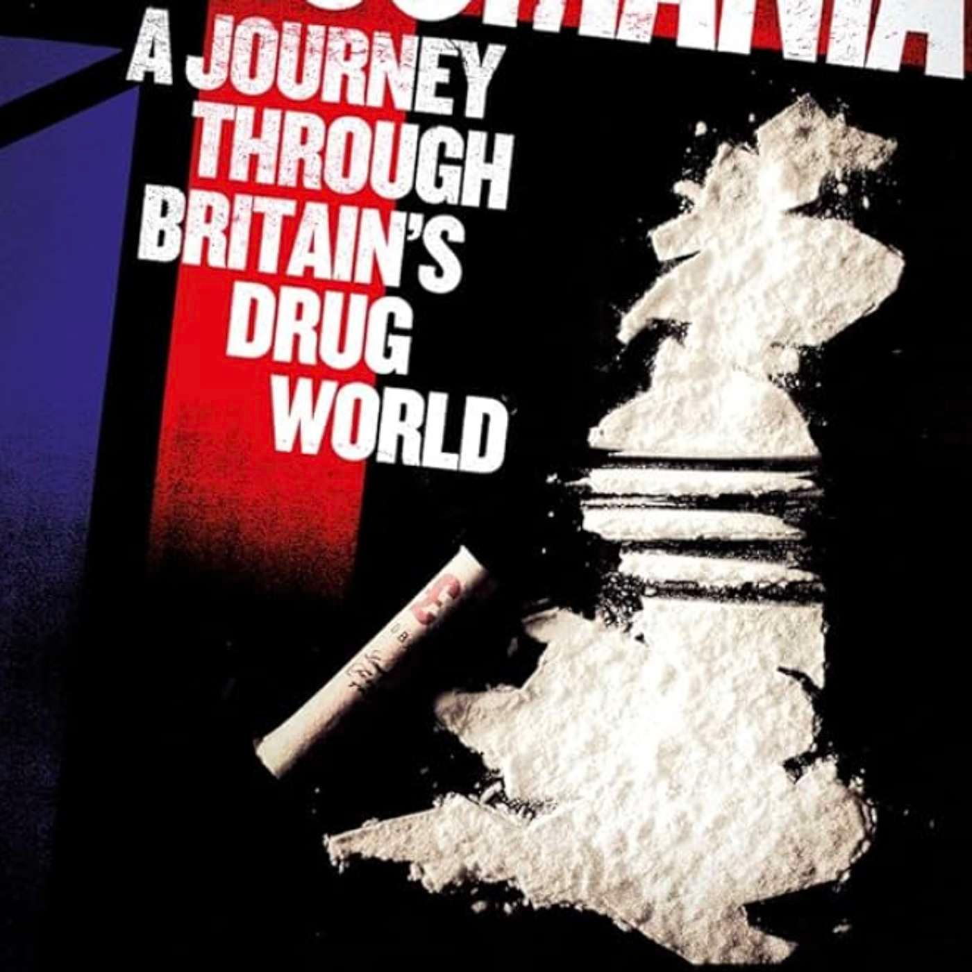 17. UK Drug Journalism with Ex Vice Editor