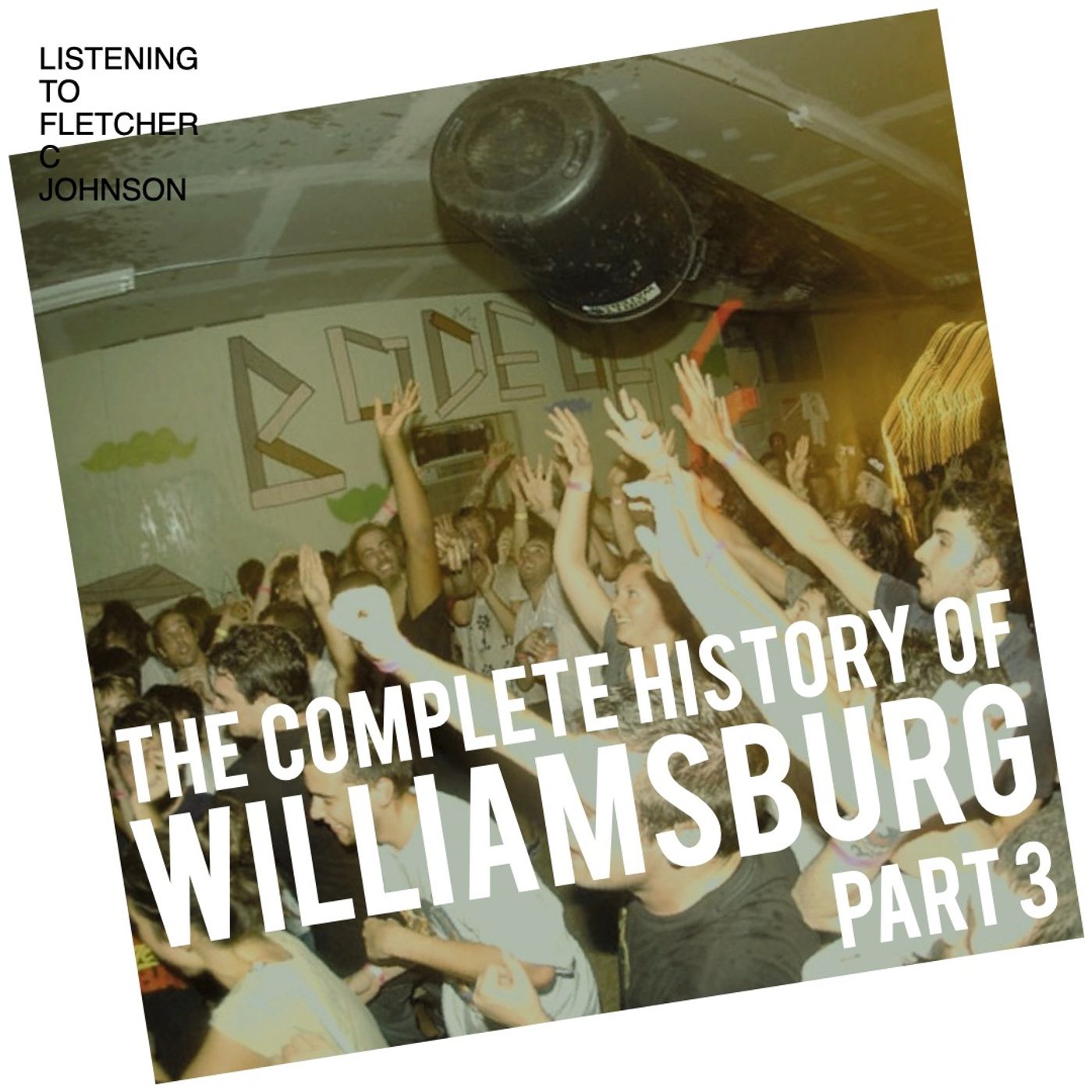 The Complete History of Williamsburg (Part 3) The Complete History of Williamsburg (Part 3)