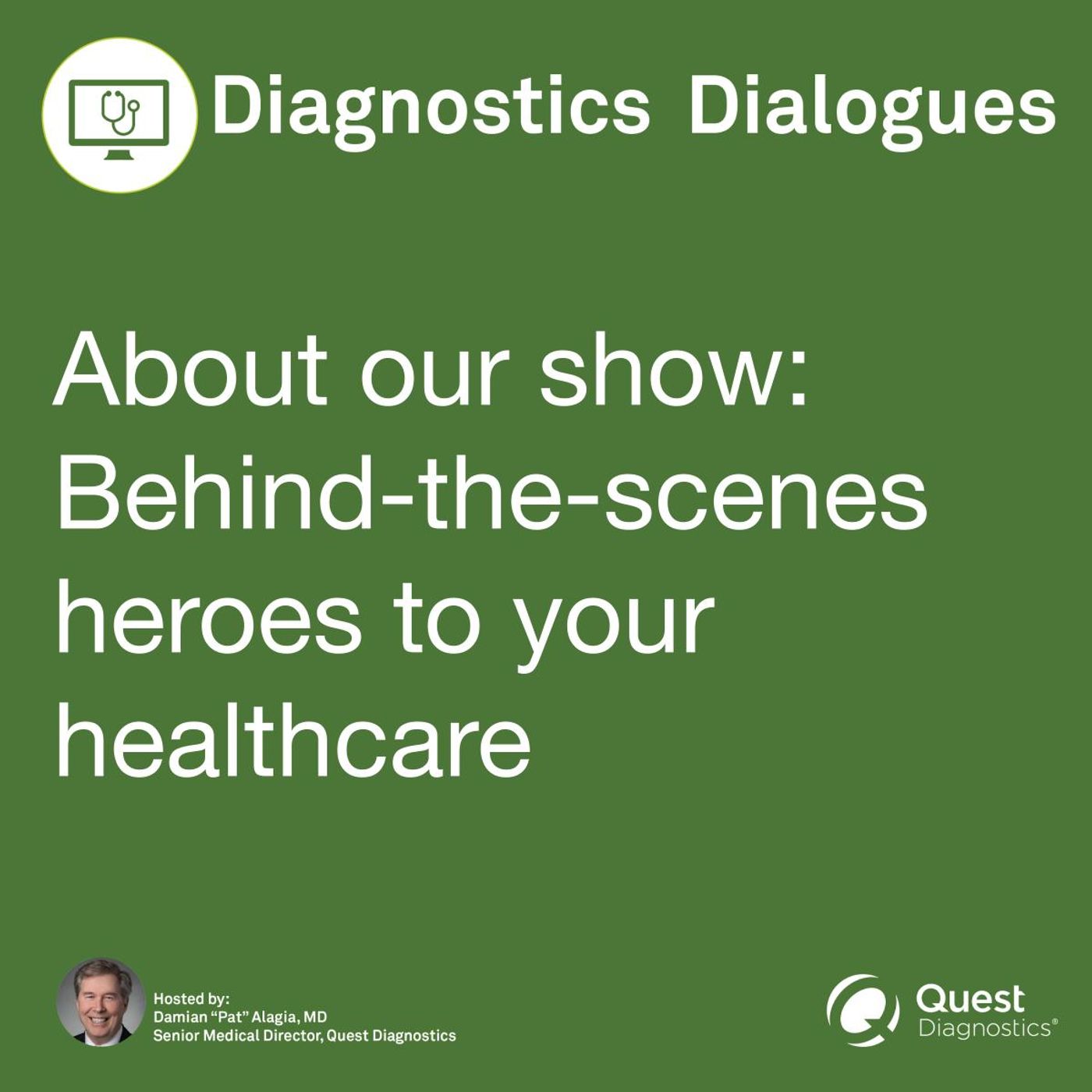 About Diagnostics Dialogues from Quest Diagnostics episode artwork