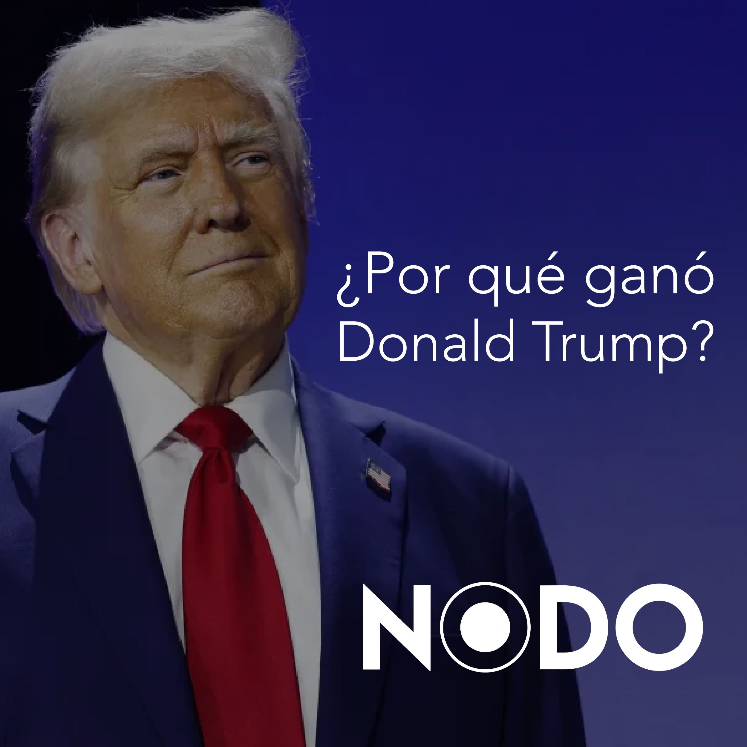 T02E05 - ¿Por qué ganó Donald Trump? episode artwork