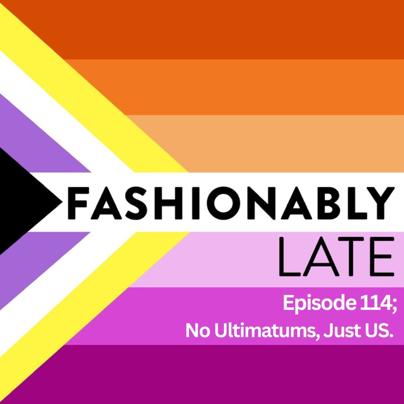 No Ultimatums, Just US.