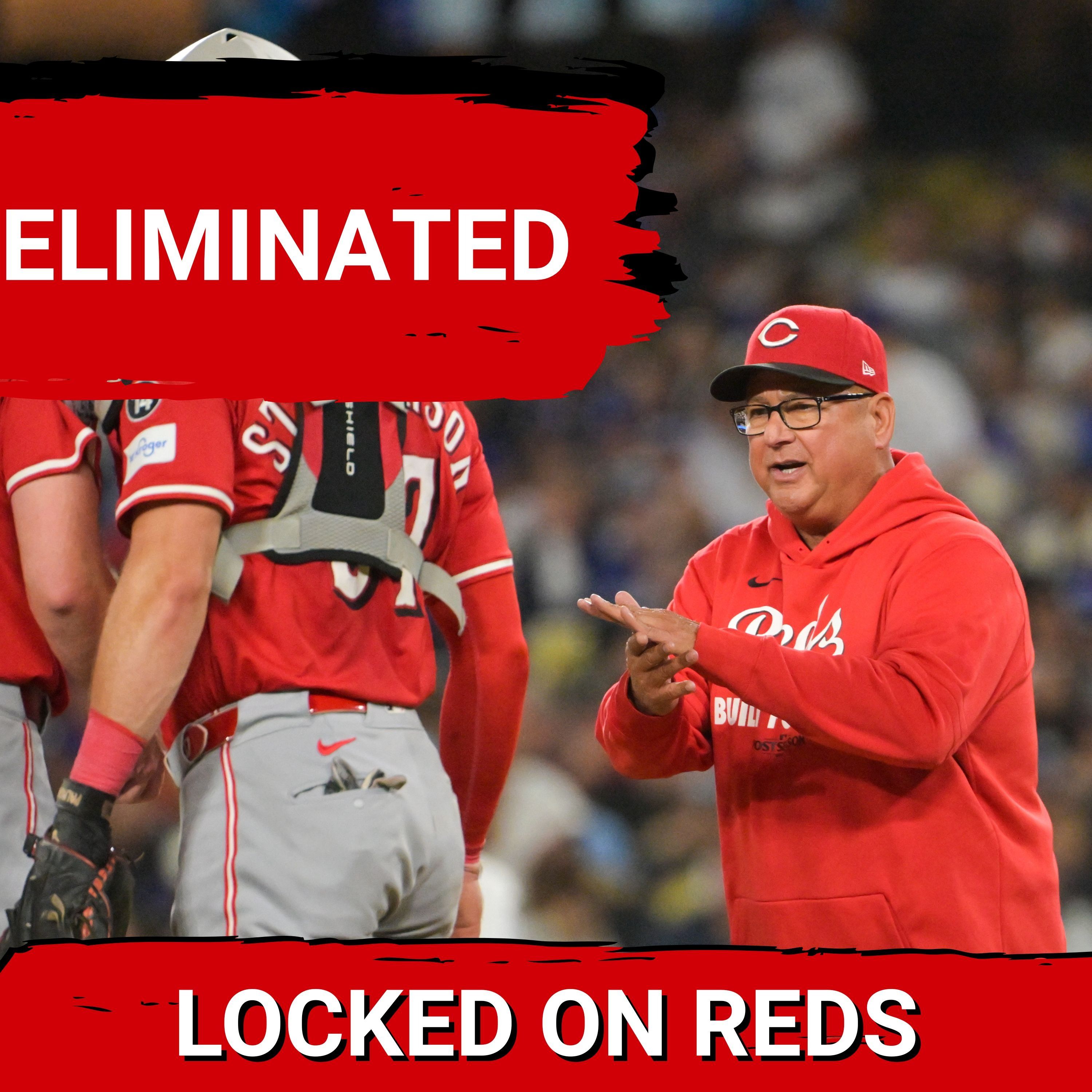 REDS POSTCAST: The Cincinnati Reds Are ELIMINATED by the Los Angeles Dodgers ENDING the 2025 Season