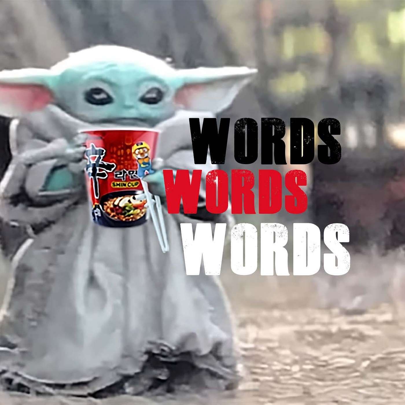 Words, Words, Words