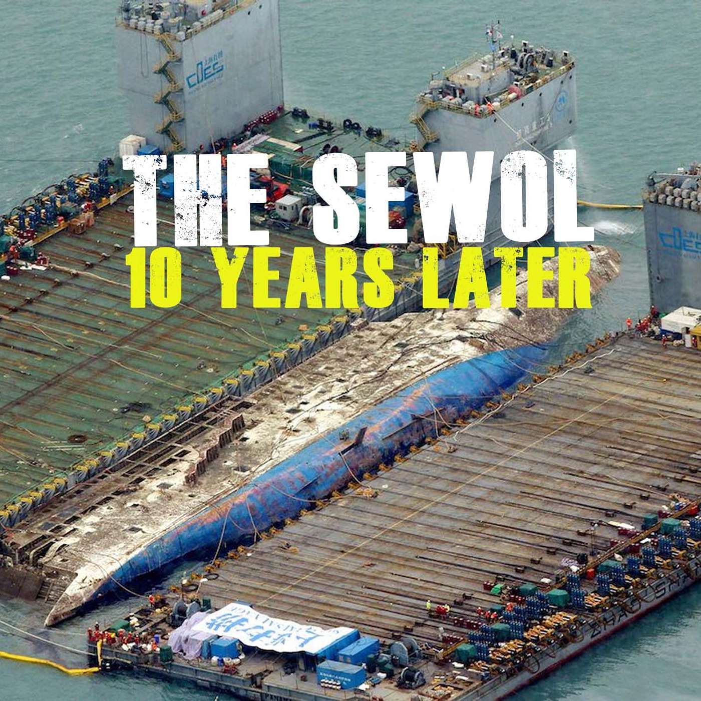 The Sewol: 10 Years Later