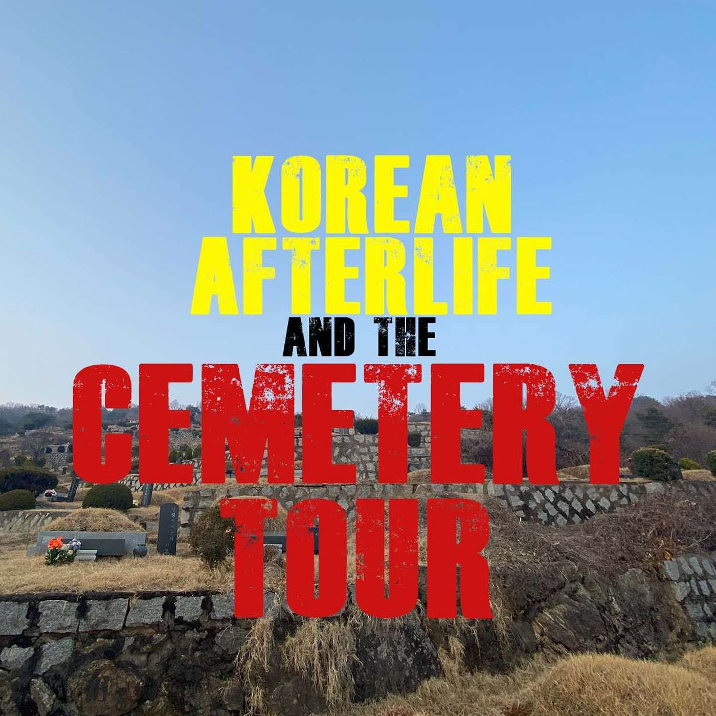 The Afterlife & the Cemetery Tour