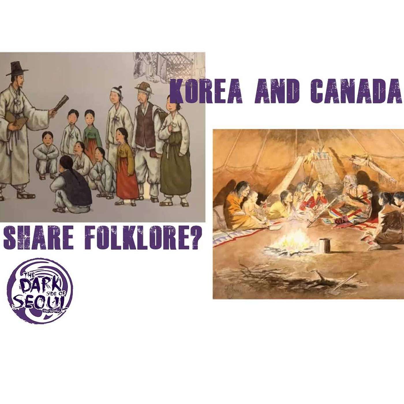 Korea and Canada Share Folklore?
