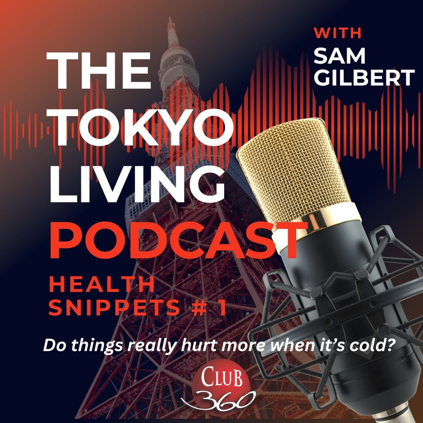 TLP Health Snippet #1 - Does the Cold Make Things Hurt? episode artwork