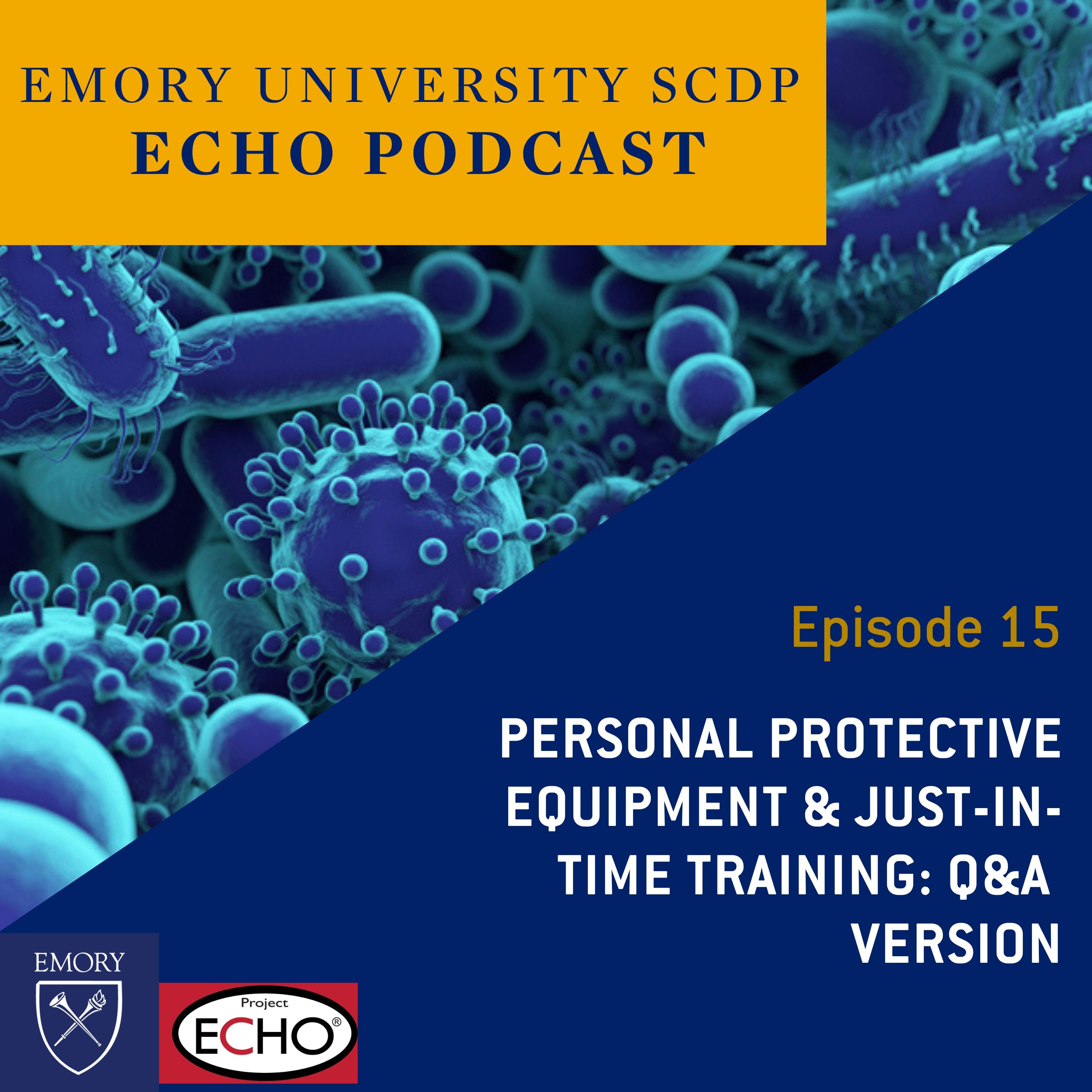 Personal Protective Equipment and Just-in-Time Training - Q&A