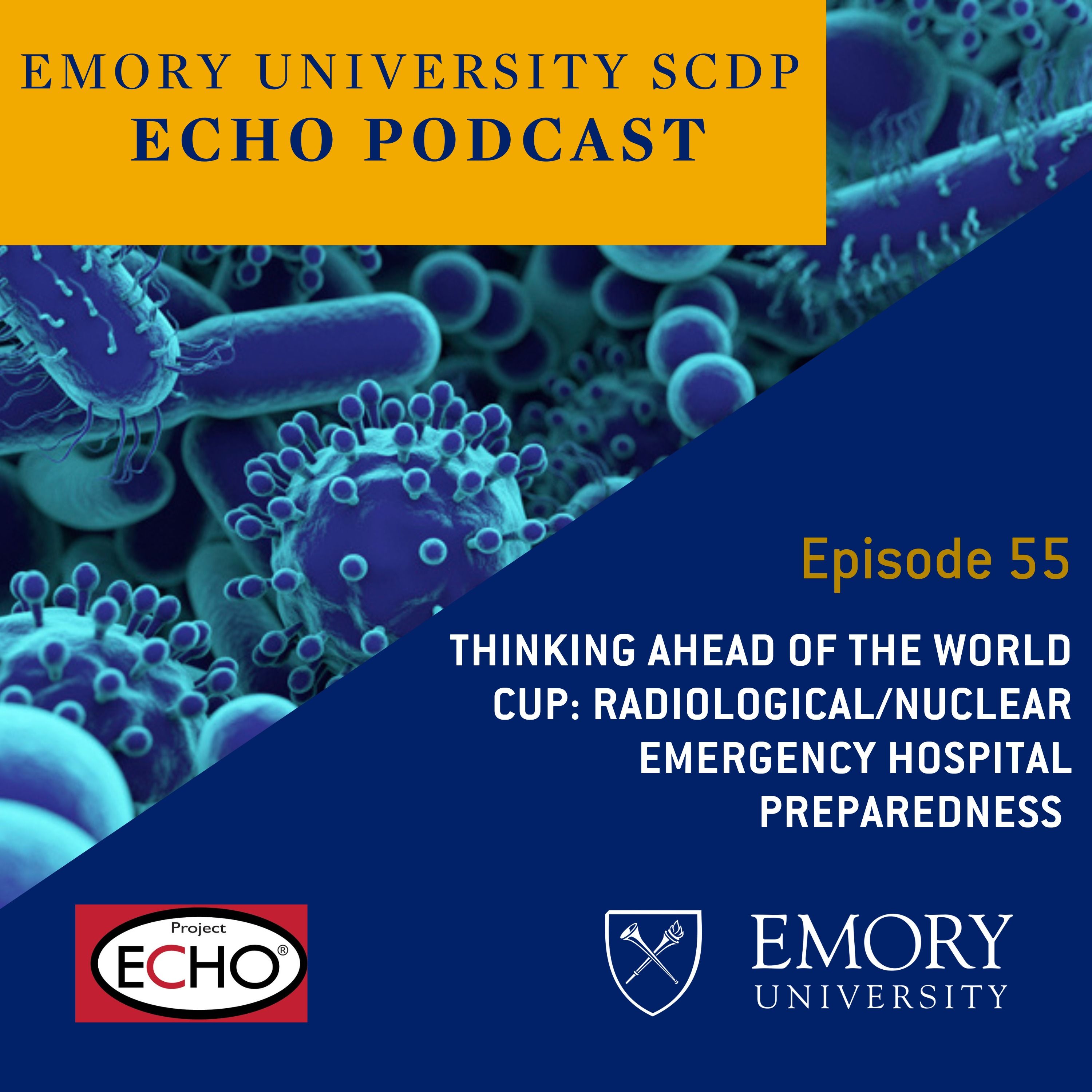 Thinking Ahead of the World Cup: Radiological/Nuclear Emergency Hospital Preparedness episode artwork
