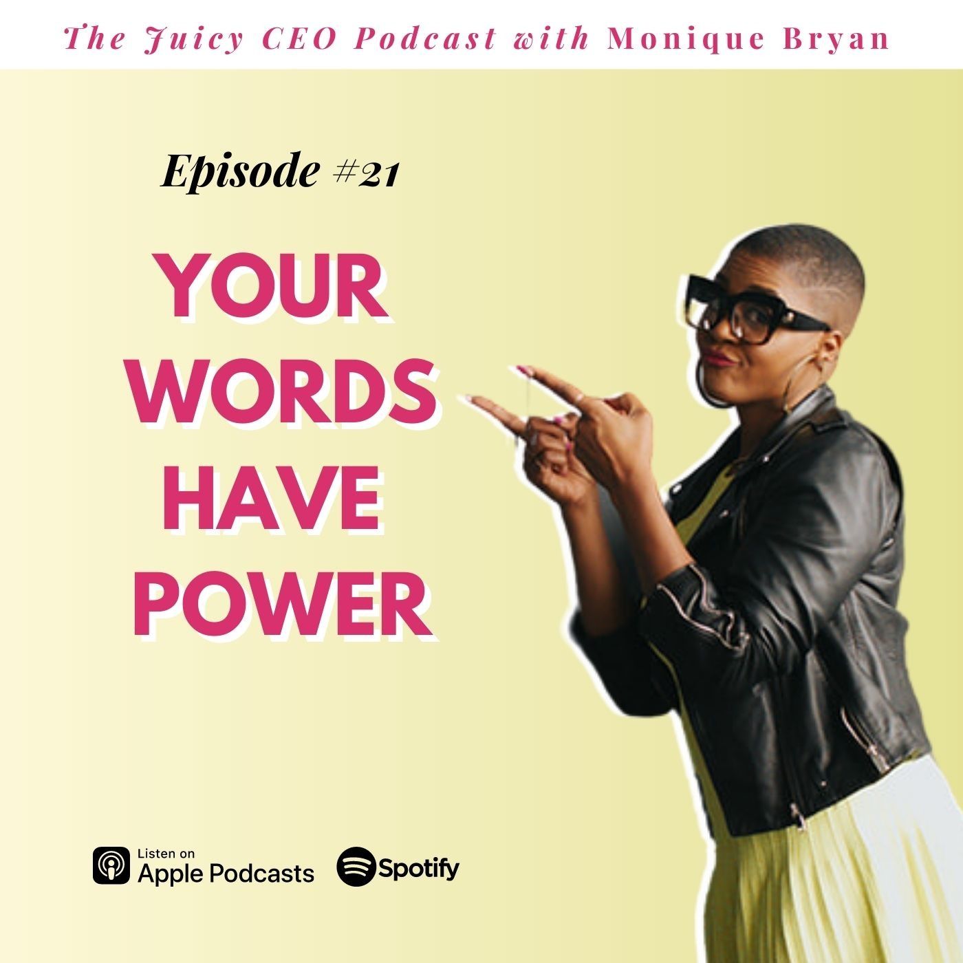 The Juicy CEO with Monique Bryan