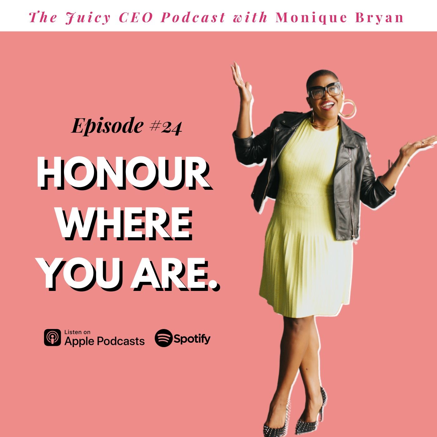 The Juicy CEO with Monique Bryan