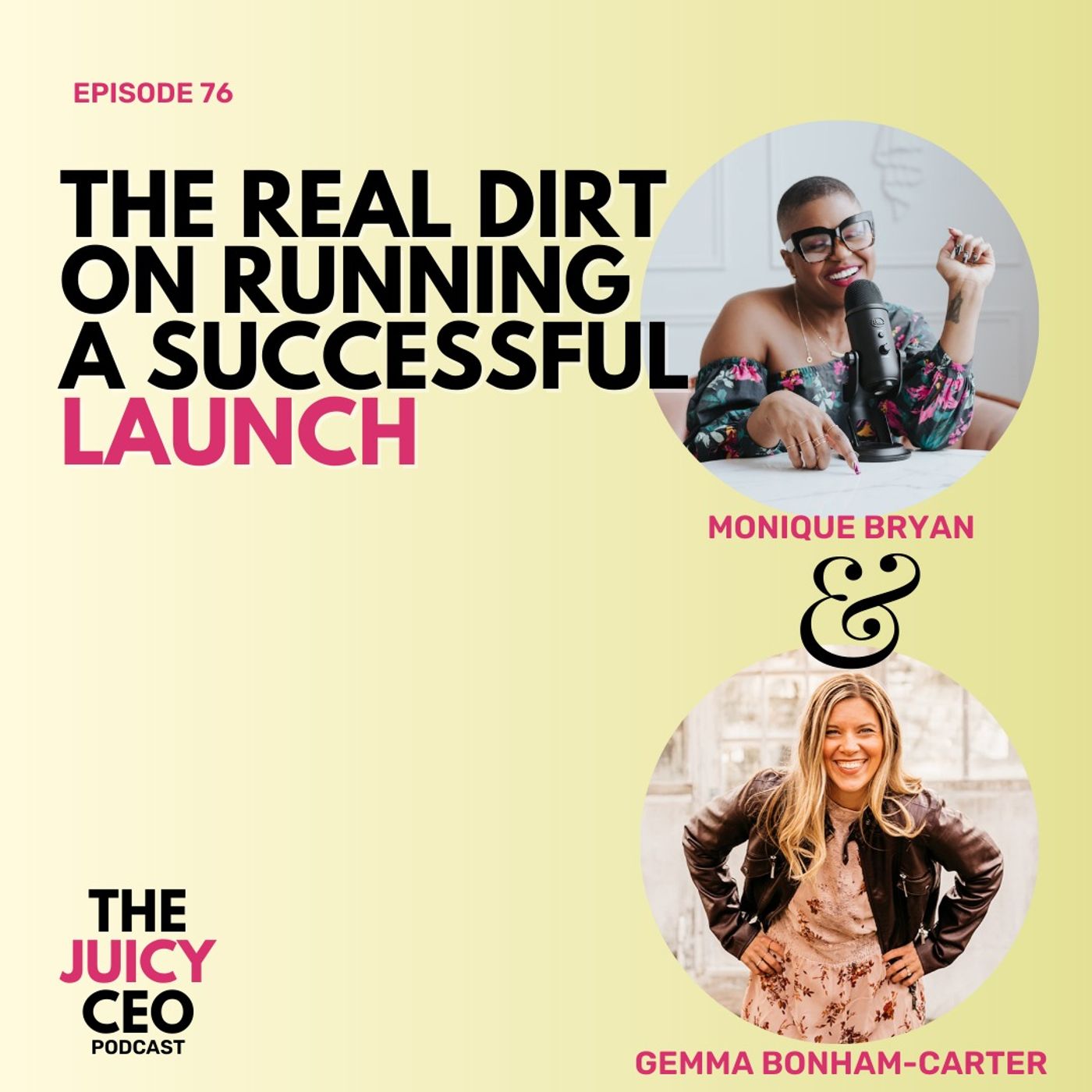 The Juicy CEO with Monique Bryan