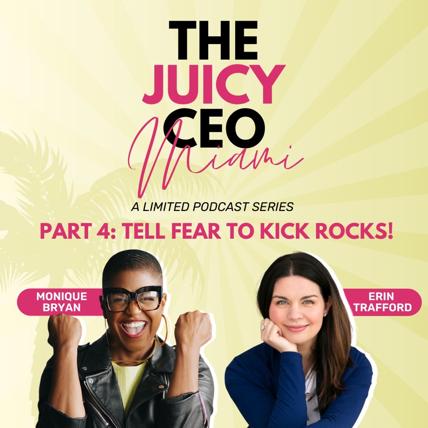 The Juicy CEO with Monique Bryan