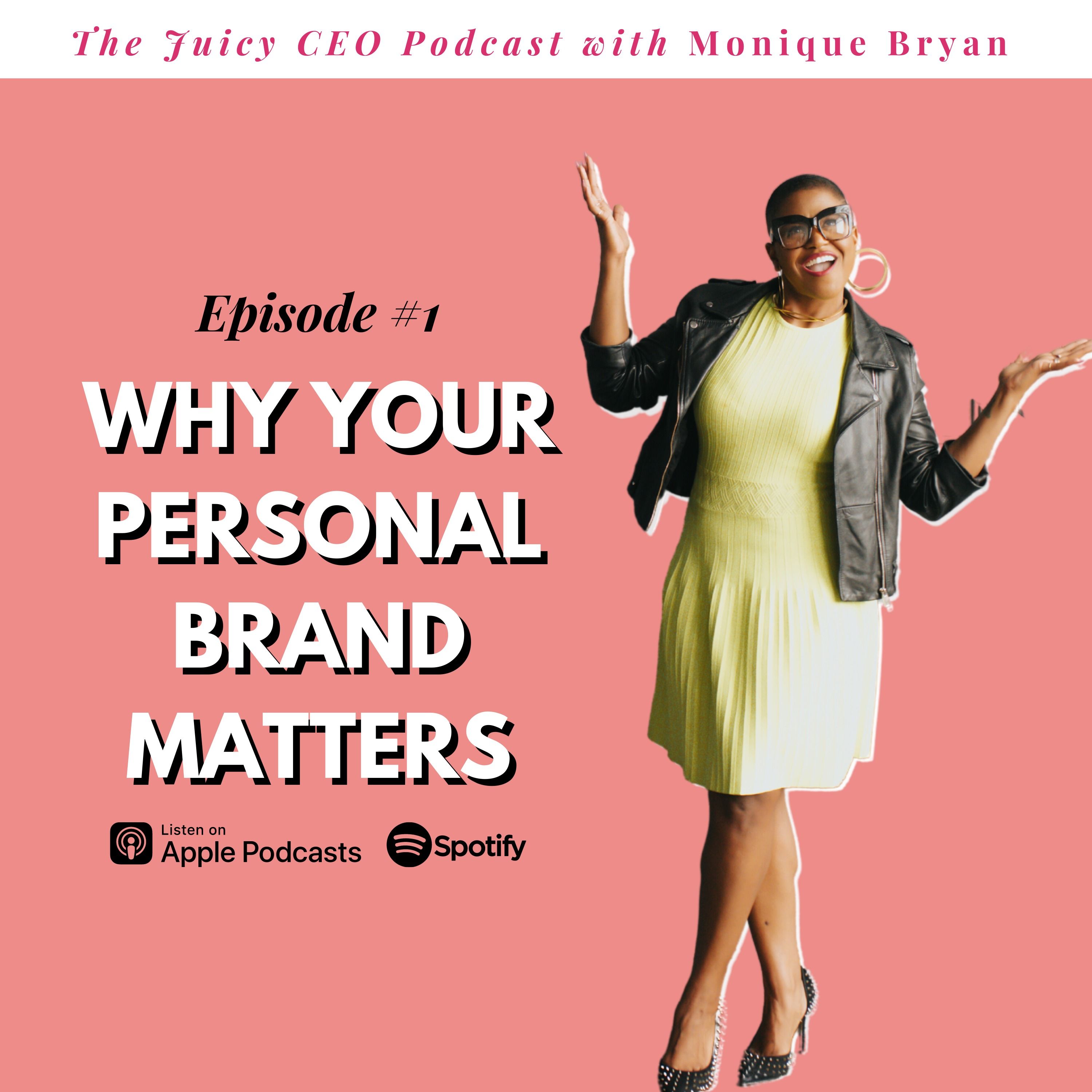 The Juicy CEO with Monique Bryan