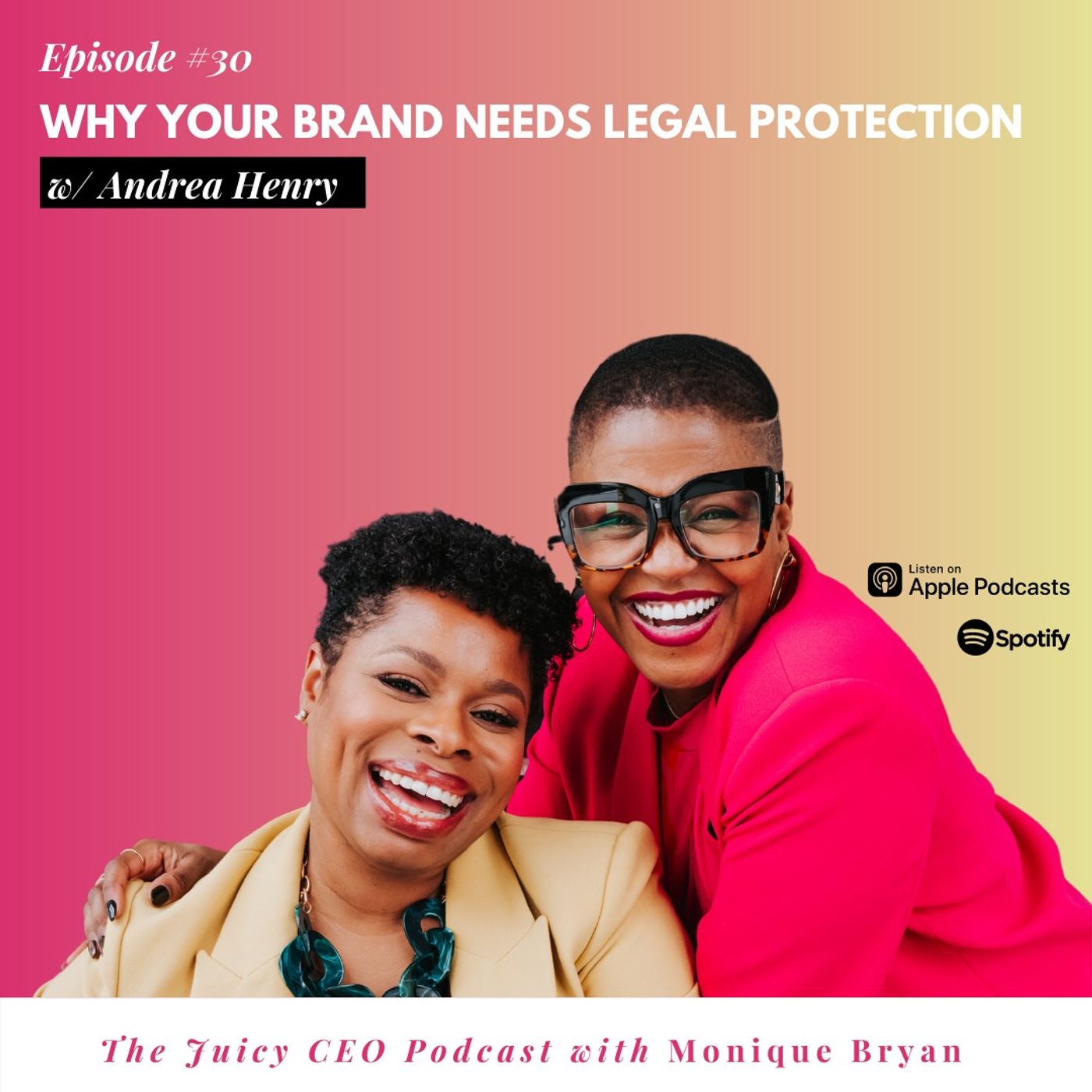 The Juicy CEO with Monique Bryan