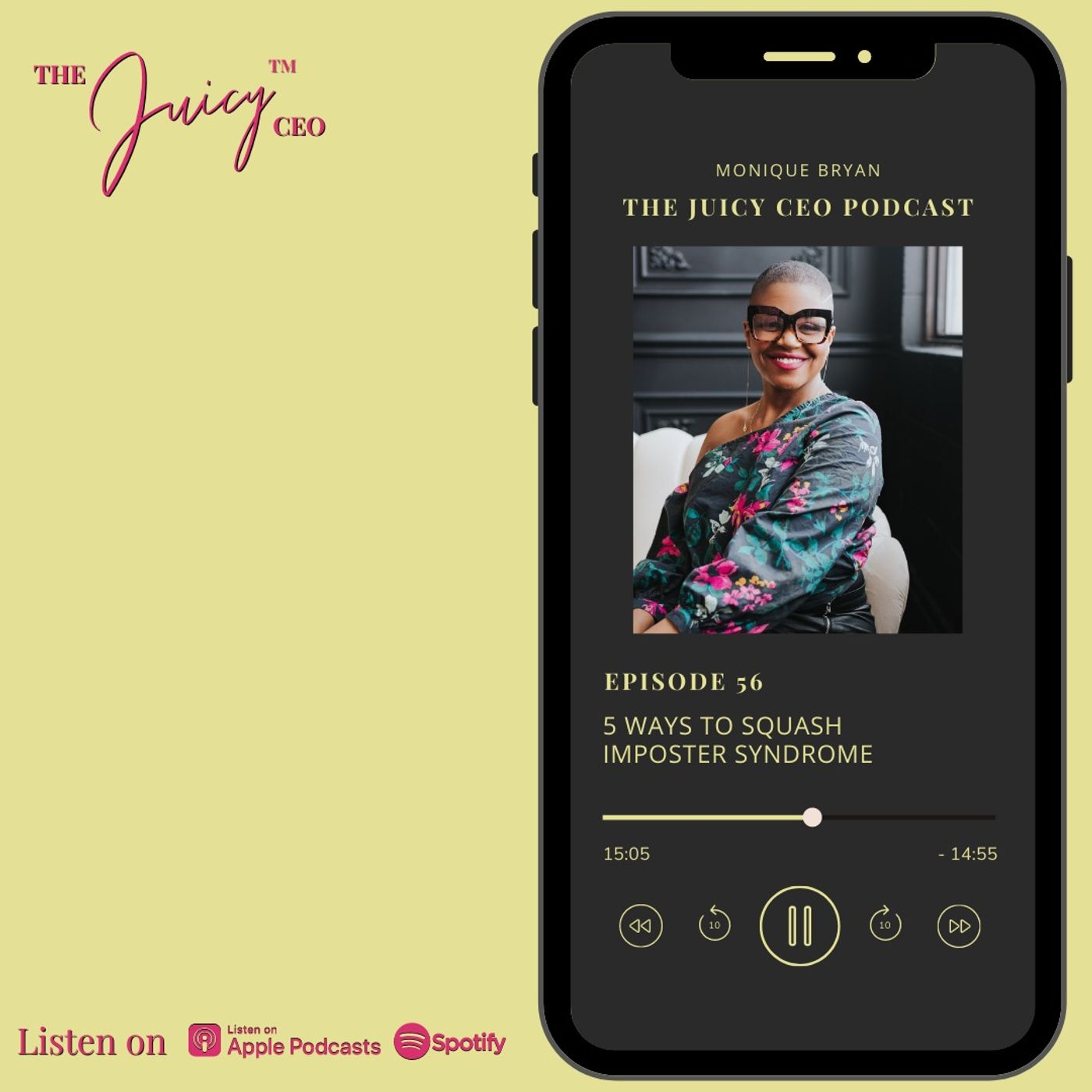 The Juicy CEO with Monique Bryan