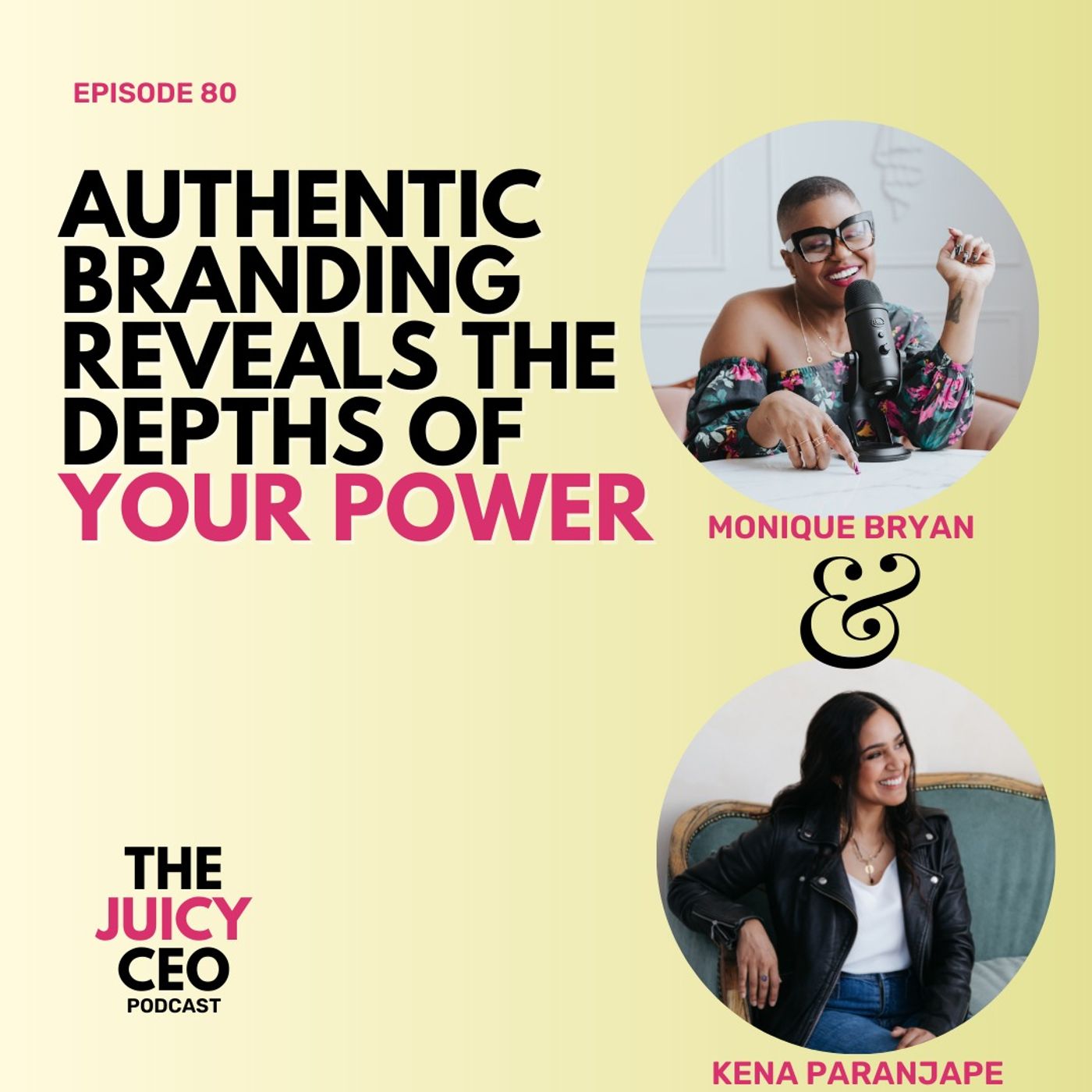 The Juicy CEO with Monique Bryan
