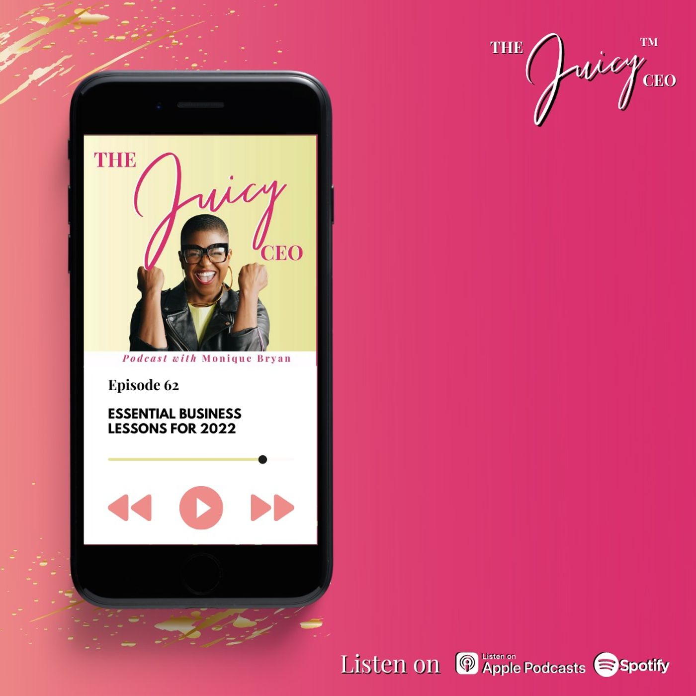The Juicy CEO with Monique Bryan