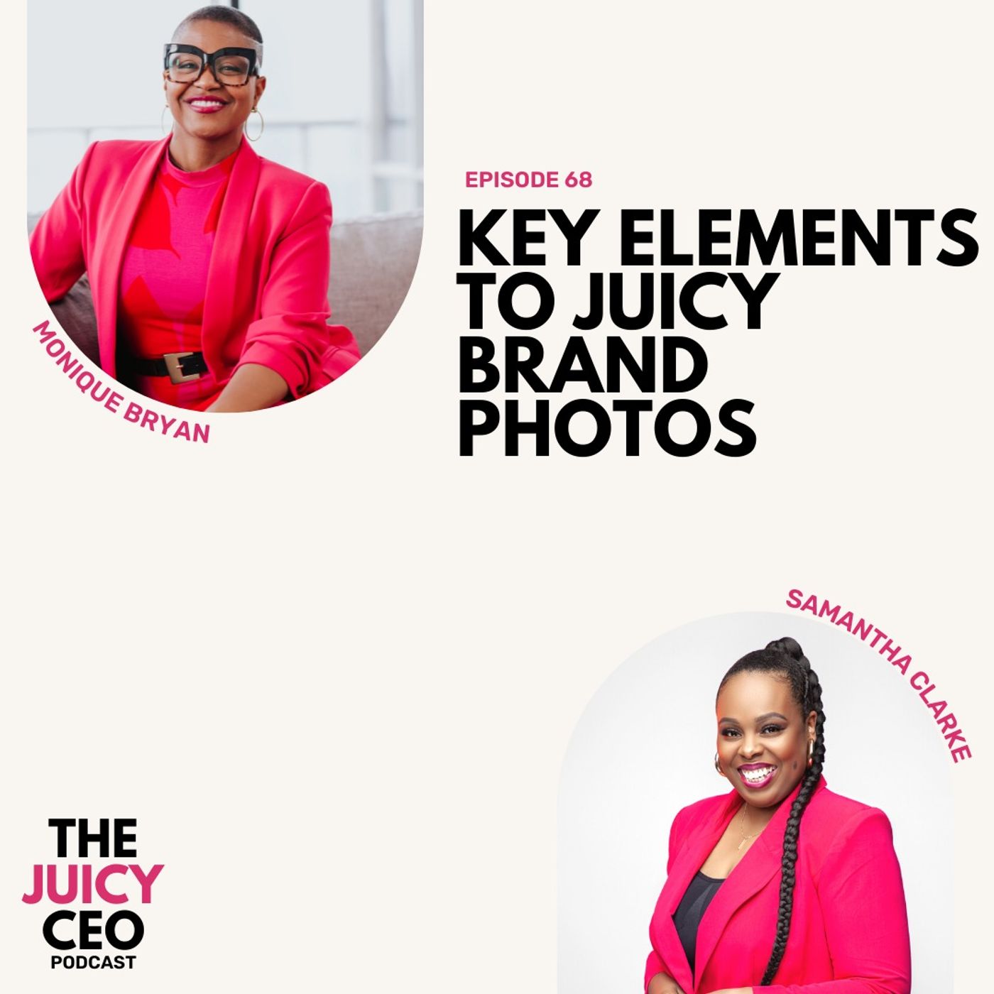 The Juicy CEO with Monique Bryan