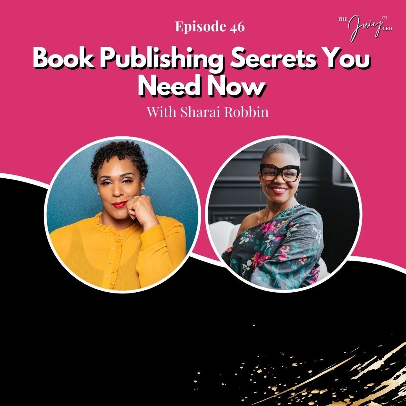 The Juicy CEO with Monique Bryan