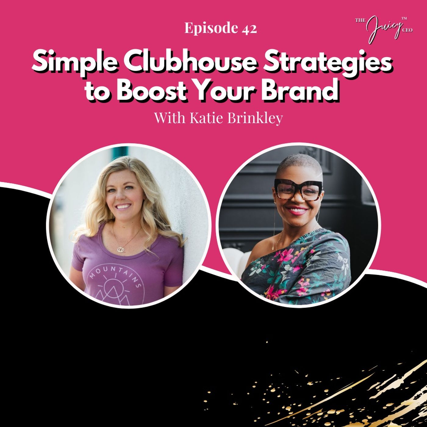 The Juicy CEO with Monique Bryan