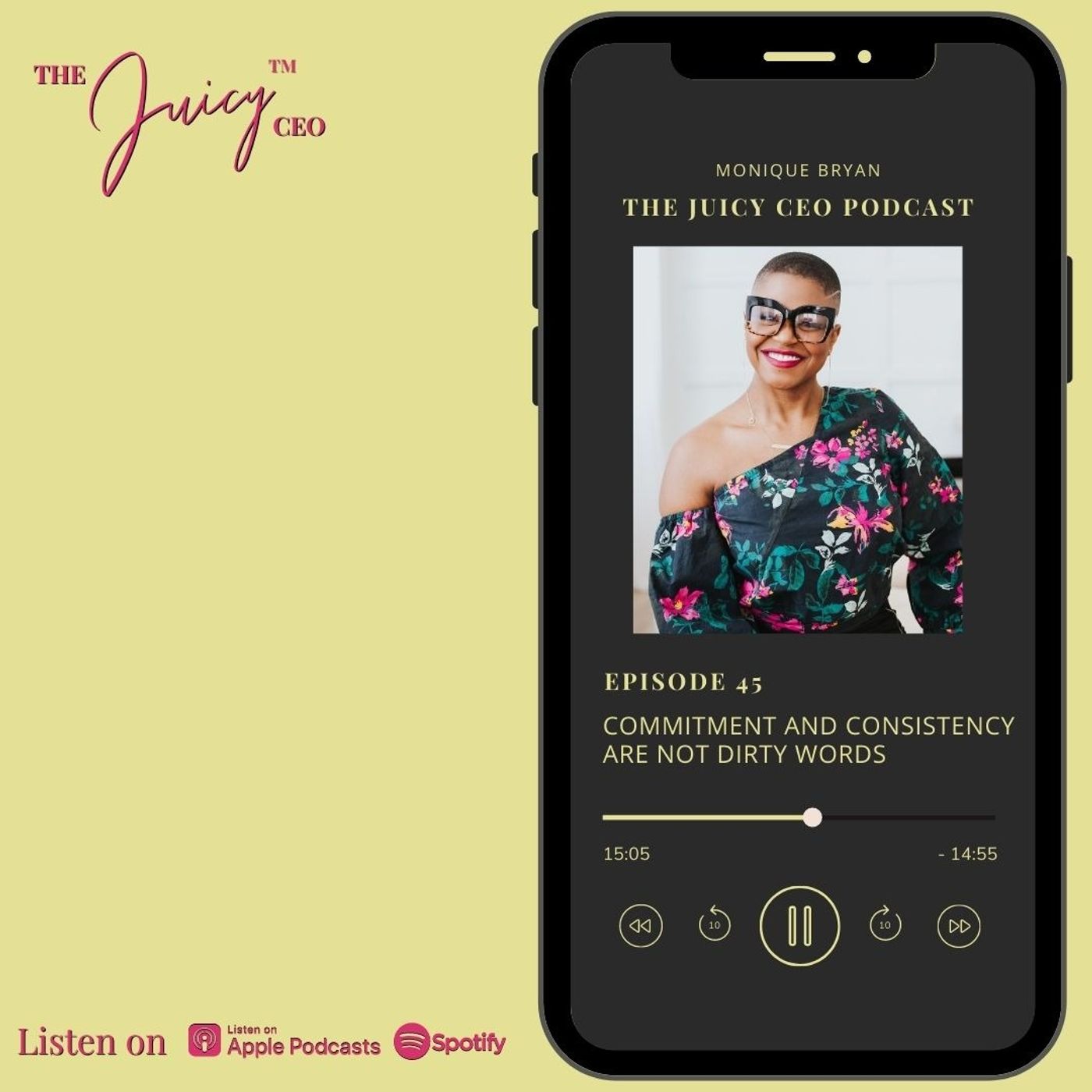 The Juicy CEO with Monique Bryan