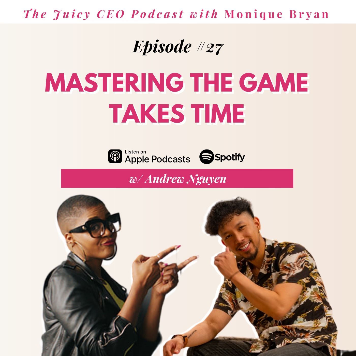 The Juicy CEO with Monique Bryan