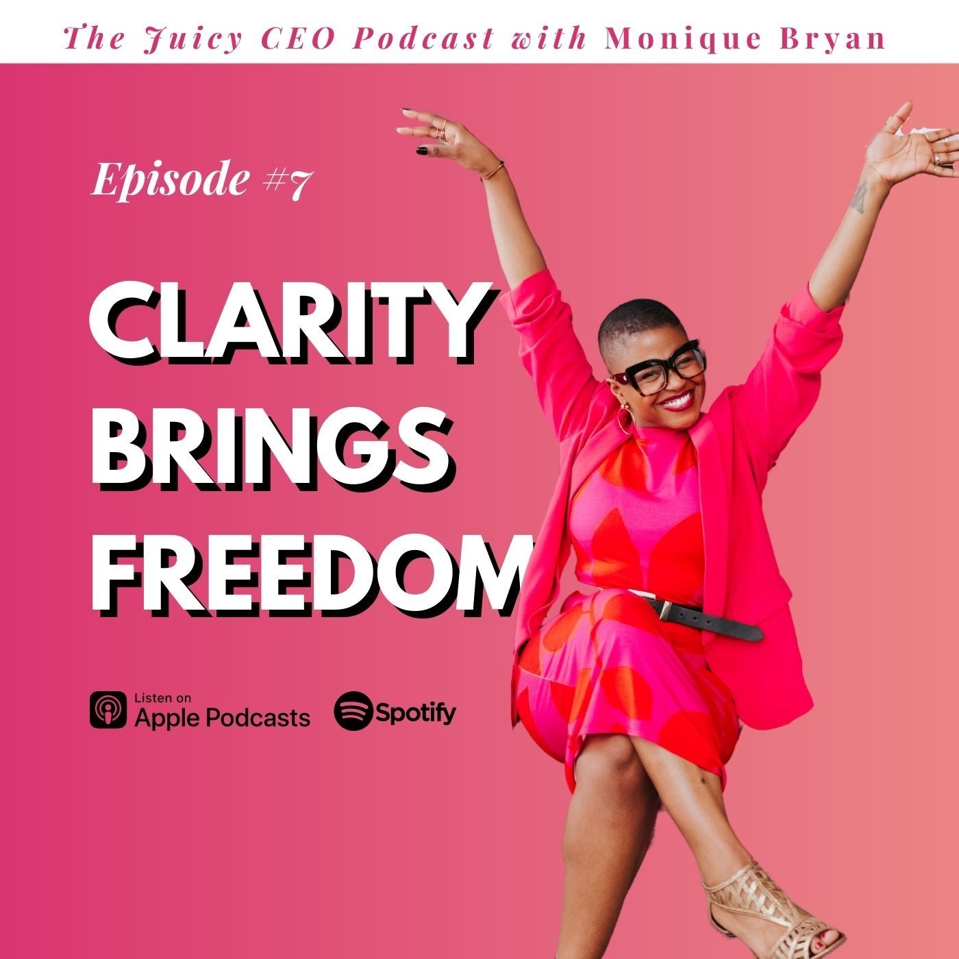 The Juicy CEO with Monique Bryan