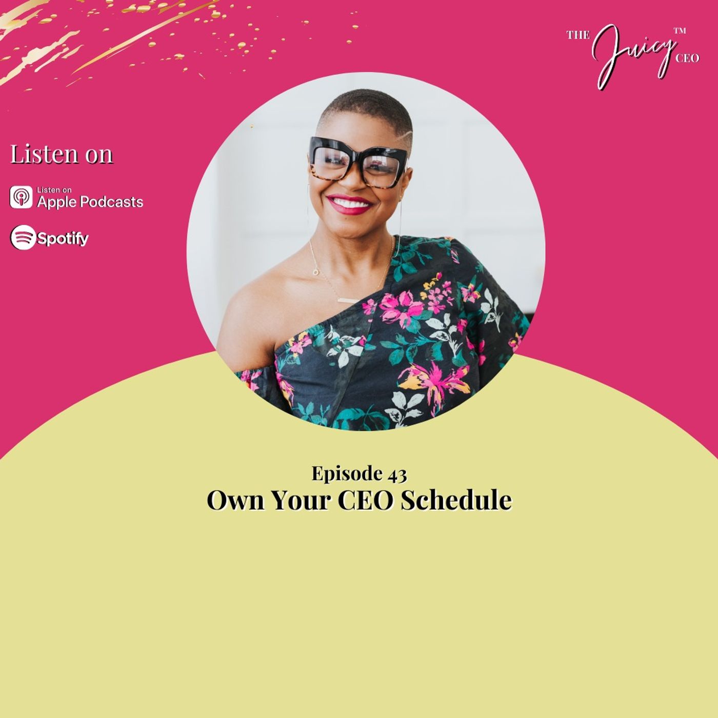 The Juicy CEO with Monique Bryan