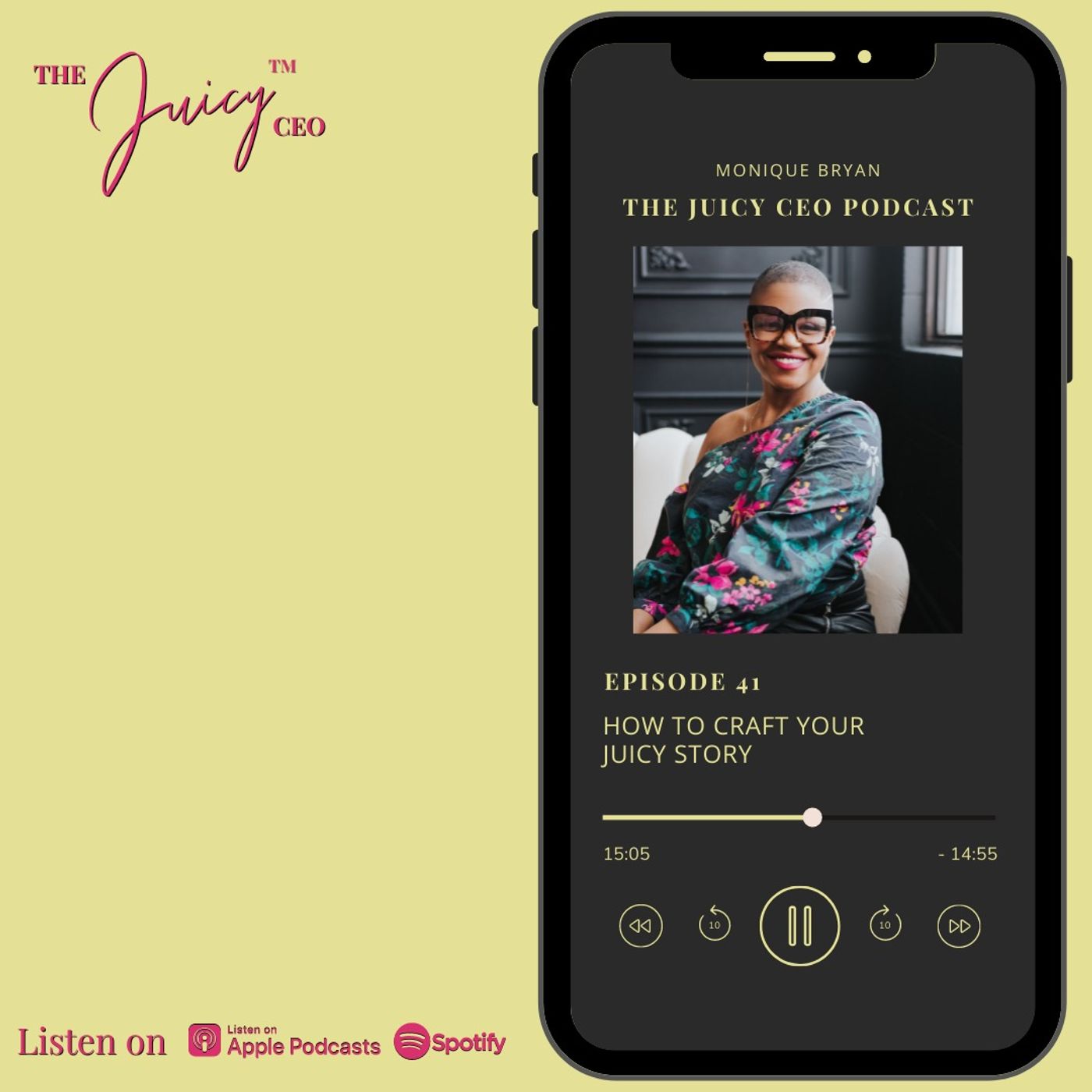 The Juicy CEO with Monique Bryan