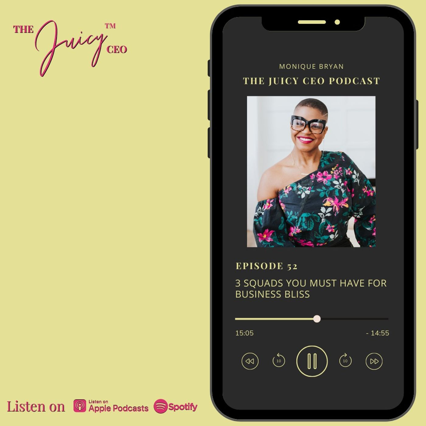 The Juicy CEO with Monique Bryan