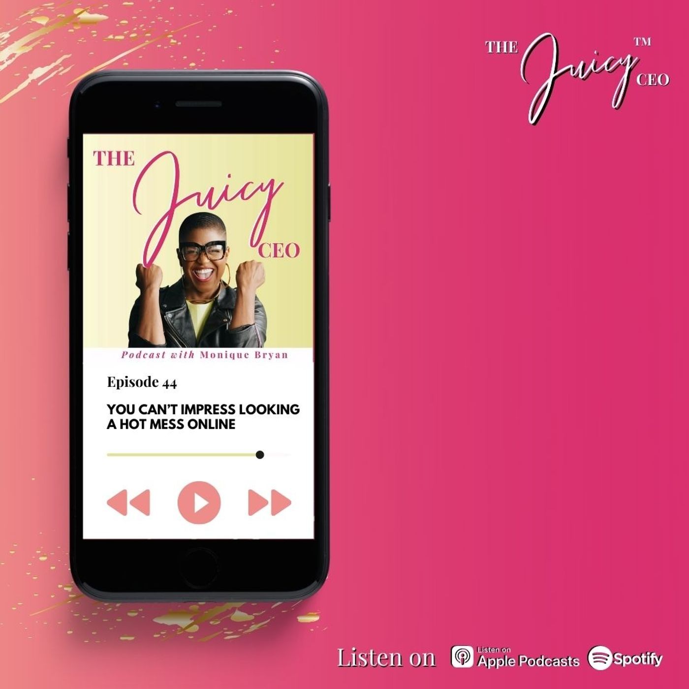 The Juicy CEO with Monique Bryan