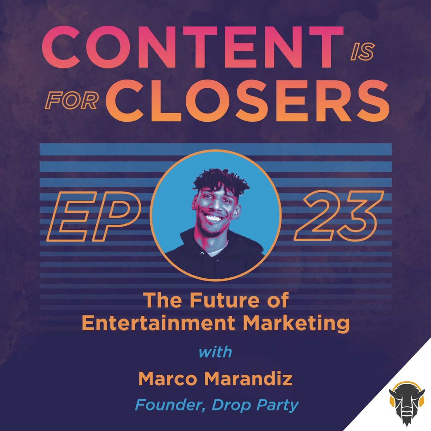 Ep. 23 - The Future of Entertainment Marketing with Marco Marandiz