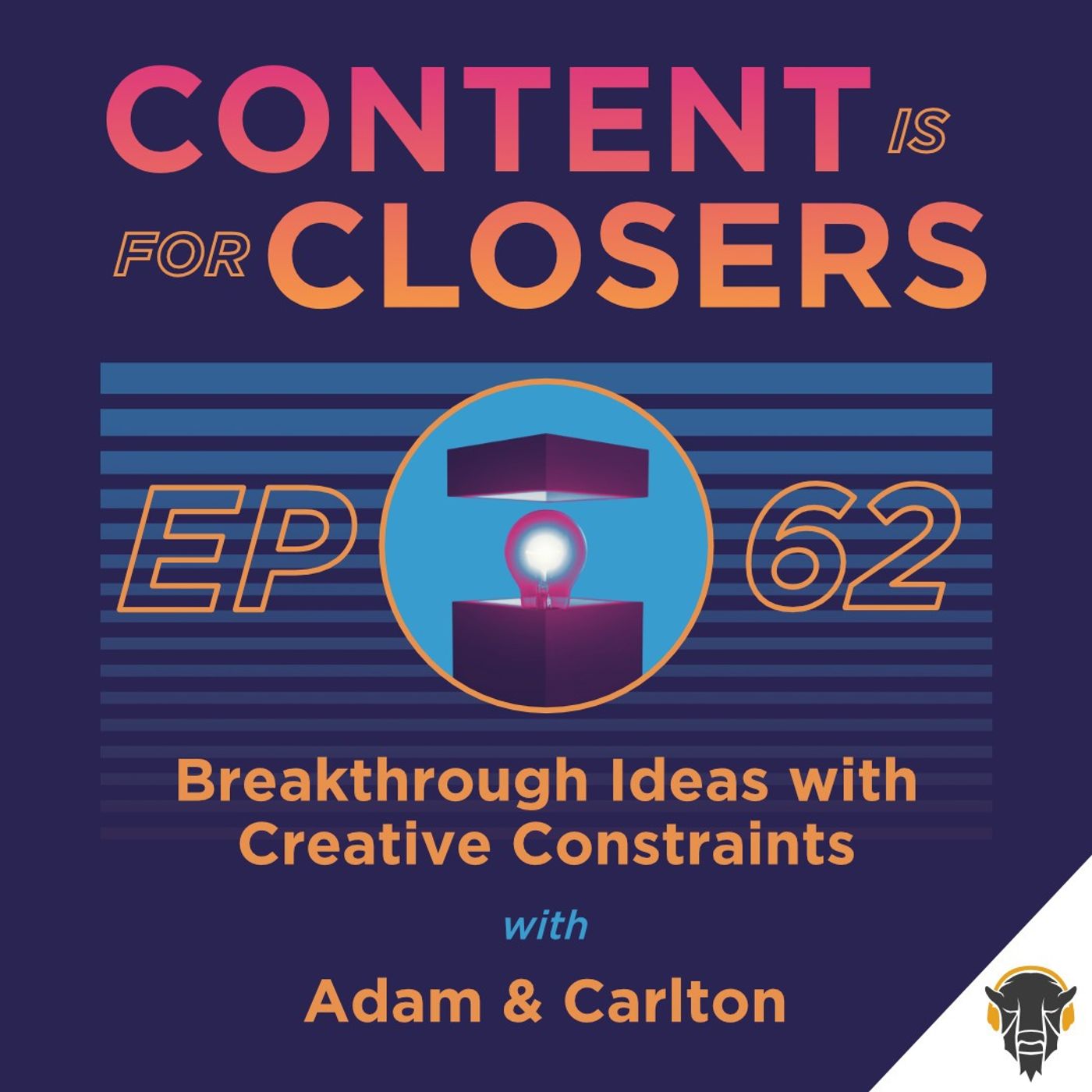 Ep. 62 - Breakthrough Ideas with Creative Constraints