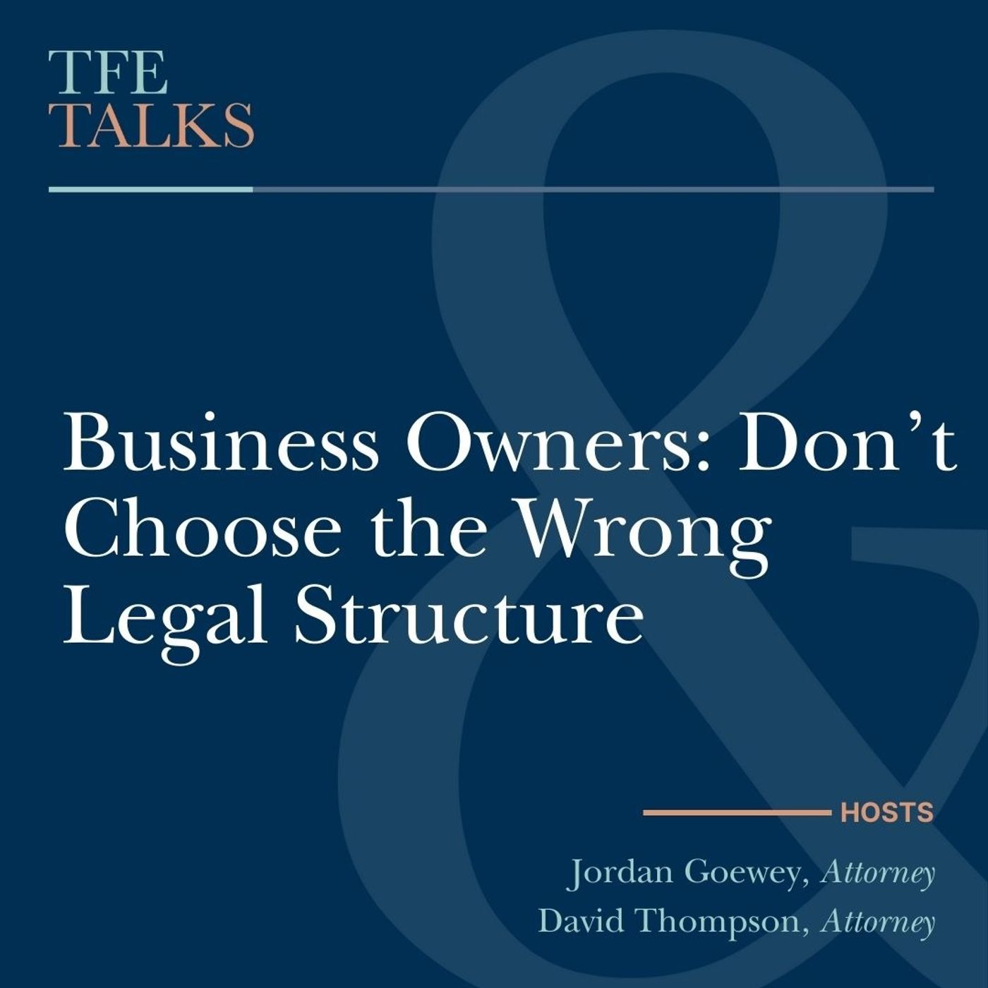 TFE Talks: Navigating Wealth, Business, and Legacy