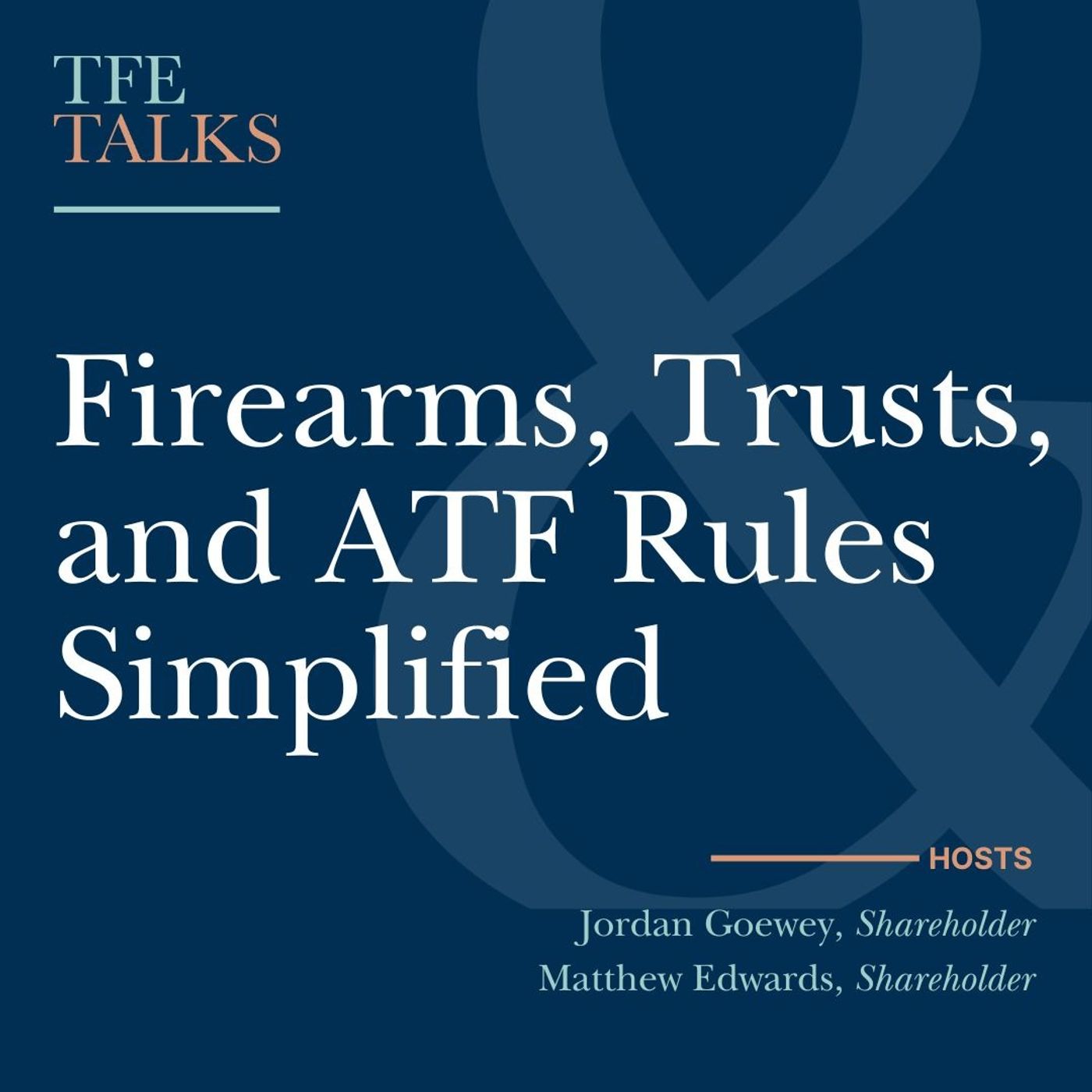 Firearms, Trusts, and ATF Rules Simplified episode artwork