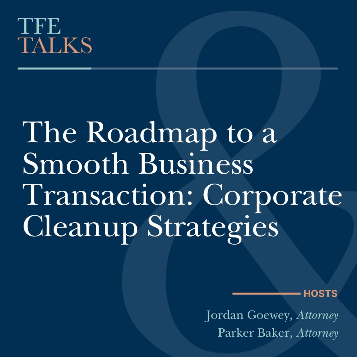 The Roadmap to a Smooth Business Transaction: Corporate Cleanup Strategies