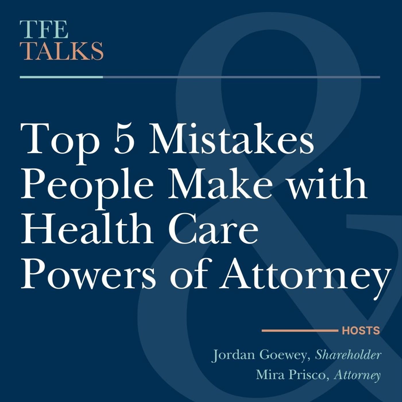 Top 5 Mistakes People Make with Health Care Powers of Attorney episode artwork