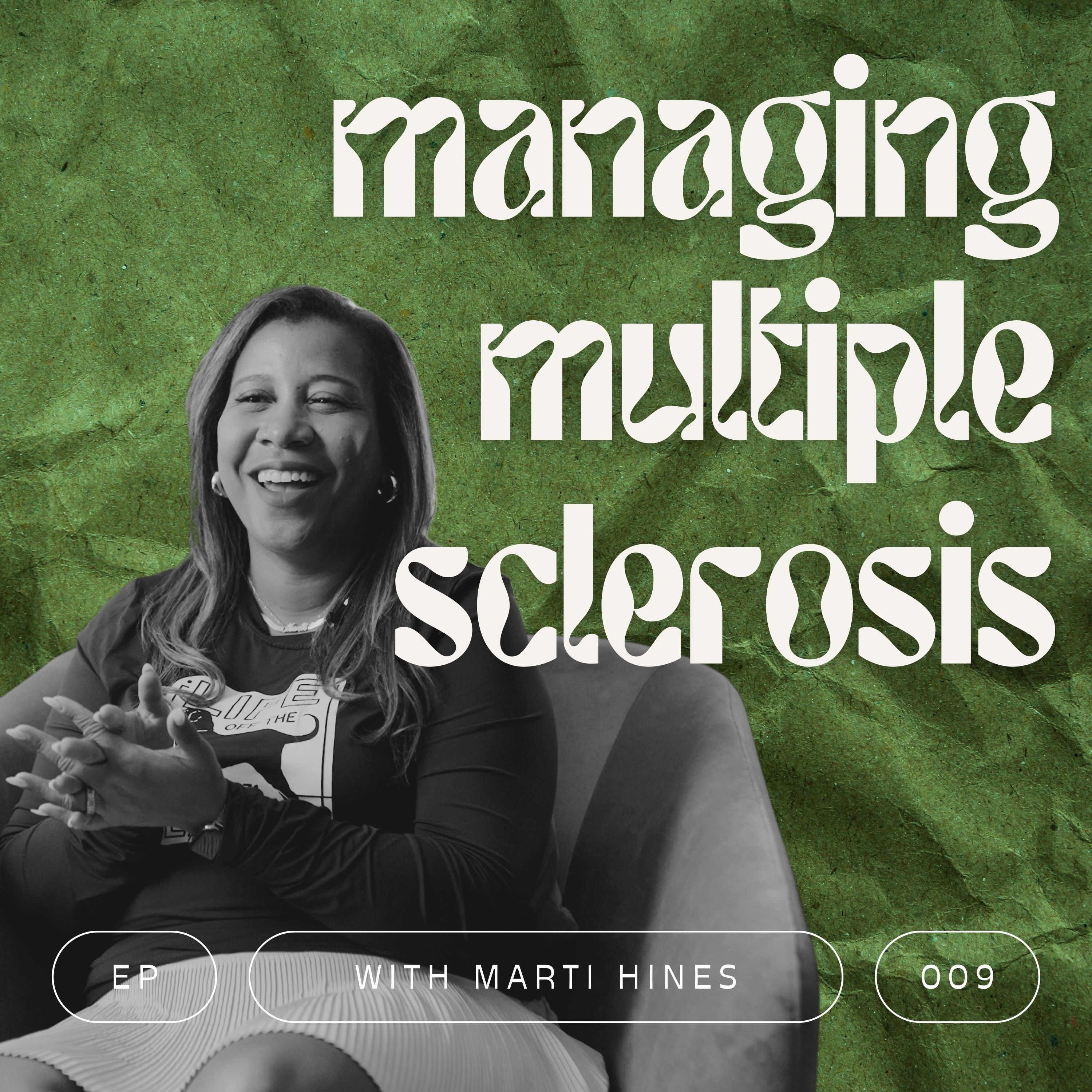 E009: Managing Multiple Sclerosis