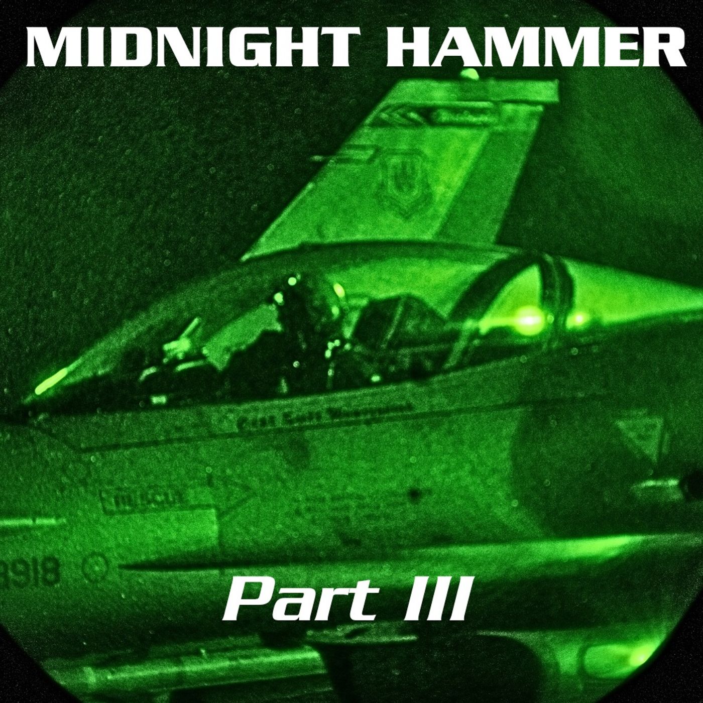 Operation Midnight Hammer | Part III - Striking Iran's Nuclear Facilities episode artwork