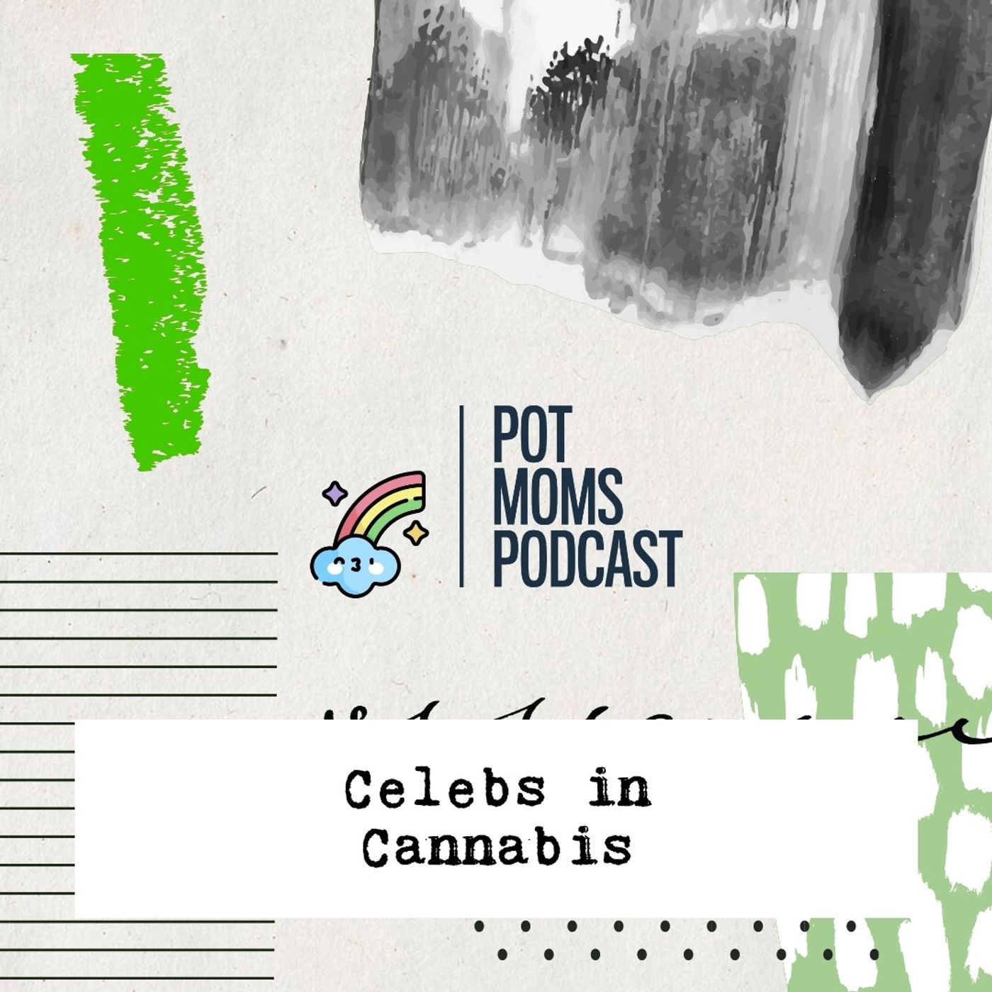Pot Moms Podcast