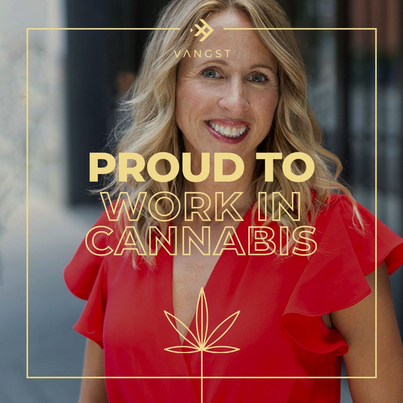 Proud To Work In Cannabis