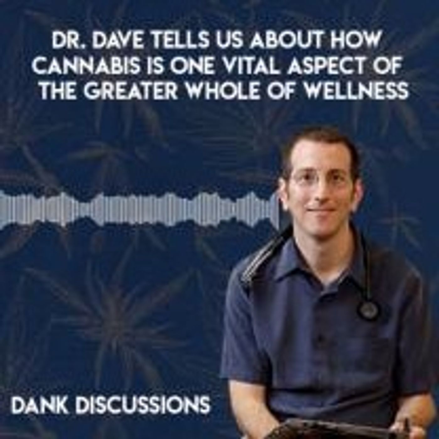 The Four Pillars of Wellness: How Cannabis is one Vital Aspect of the Greater Whole episode artwork