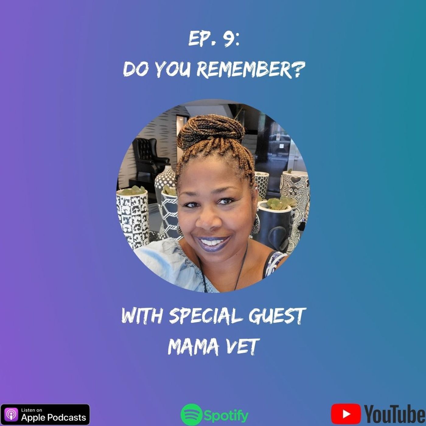 Ep. 9: Do You Remember episode artwork
