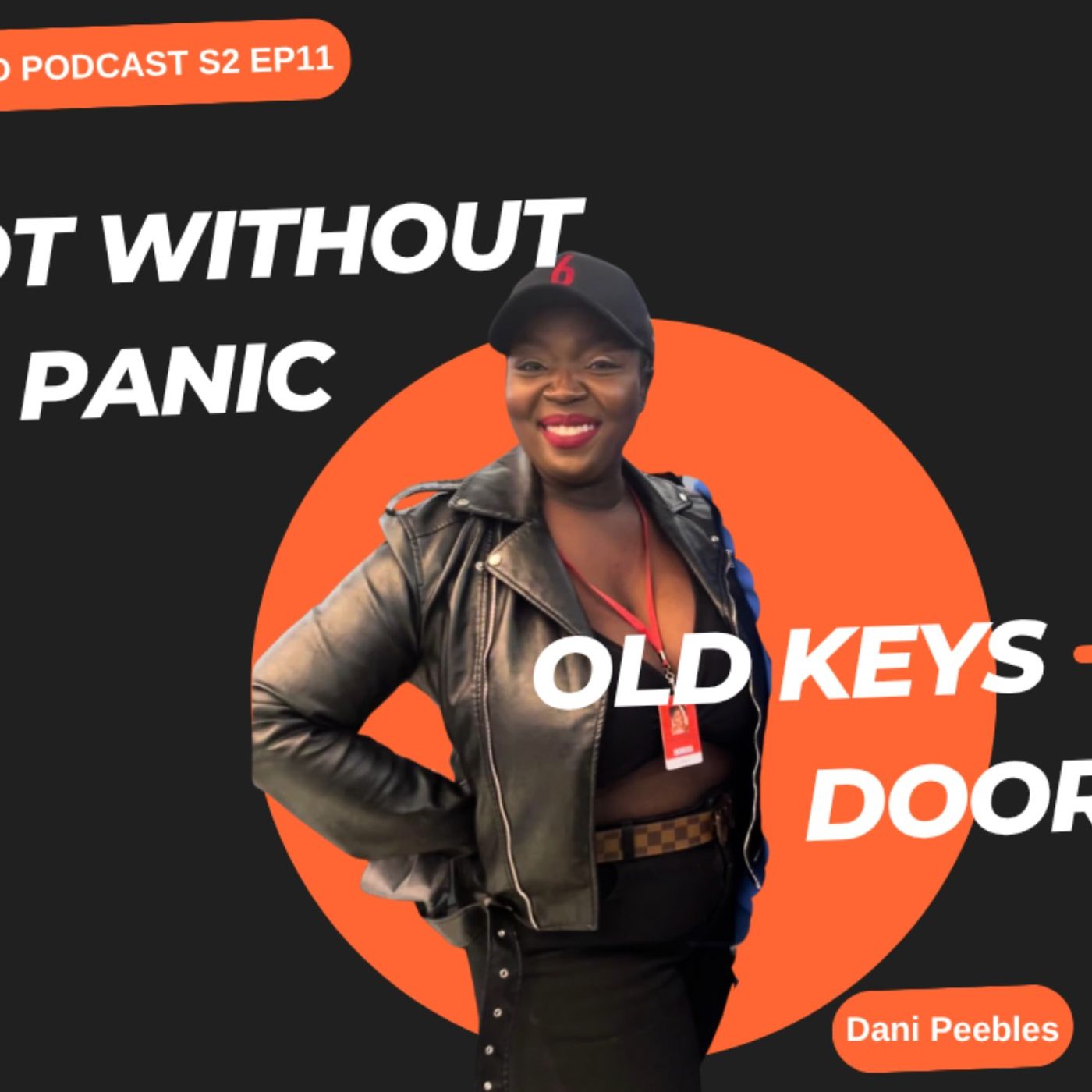 Old Keys Don’t Open New Doors: Dani Peebles on Grief, Growth & Reinvention